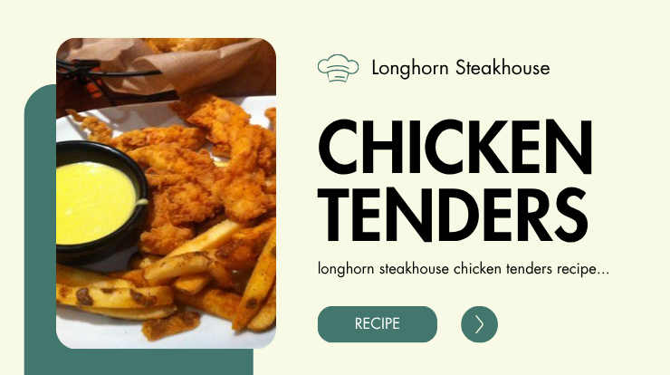 Longhorn Steakhouse Chicken Tenders Recipe